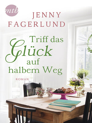 cover image of Triff das Glück auf halbem Weg